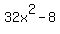 32x%5E2-8