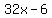32x+-+6