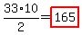 33%2A10%2F2=highlight%28165%29
