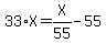 33%2AX=X%2F55-55