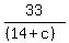 33%2F%28%2814%2Bc%29%29