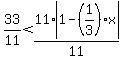 33%2F11%3C11%2Aabs%281-%281%2F3%29x%29%2F11
