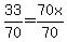 33%2F70=70x%2F70