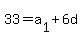 33=a%5B1%5D%2B6d