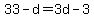 33-d=3d-3