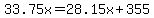 33.75x=+28.15x+%2B+355