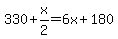 330%2Bx%2F2=6x%2B180