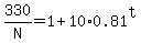 330%2FN=1%2B10%2A0.81%5Et