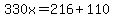 330x=216%2B110