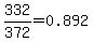 332%2F372+=+0.892