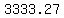 3333.27