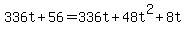 336t%2B56=336t%2B48t%5E2%2B8t