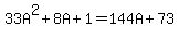 33A%5E2%2B8A%2B1=144A%2B73