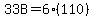 33B=6%28110%29