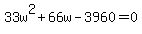 33w%5E2+%2B+66w+-+3960+=+0