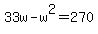 33w+-+w%5E2+=+270