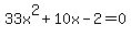 33x%5E2%2B10x-2=0