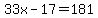 33x+-+17+=+181