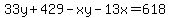 33y%2B429-xy-13x=618