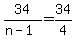 \"34%2F%28n-1%29+=+34%2F4\"