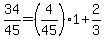34%2F45+=+%284%2F45%29%2A1+%2B+2%2F3