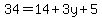 34=14%2B3y%2B5
