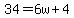 34=6w%2B4