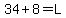 34+%2B+8=++L%29