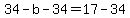 34-b-34=17-34