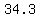 34.3