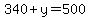 340%2By=500