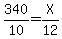 340%2F10=X%2F12