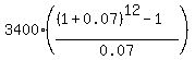 3400%2A%28%28%281%2B0.07%29%5E12-1%29%2F0.07%29