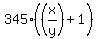 345%2A%28%28x%2Fy%29+%2B+1%29