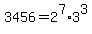 3456=2%5E7%2A3%5E3