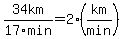 34km%2F17min=2%28km%2Fmin%29