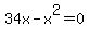 34x-x%5E2=0