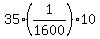 35%281%2F1600%29%2A10