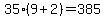 35%289%2B2%29=385