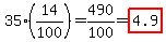 35%2A%2814%2F100%29=490%2F100=highlight%284.9%29