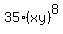 \"35%2A%28xy%29%5E8\"