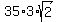35%2A3%2Asqrt%282%29