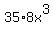 35%2A8x%5E3