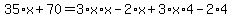 35%2Ax%2B70=3%2Ax%2Ax-2%2Ax%2B3%2Ax%2A4-2%2A4