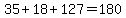 35%2B18%2B127=180