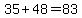 35%2B48=83