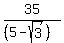 35%2F%28%285-sqrt%283%29%29%29