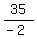 35%2F%28-2%29