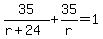 35%2F%28r%2B24%29%2B35%2Fr=1
