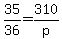35%2F36=310%2Fp